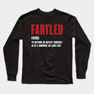 Fartled - Meaning Vintage Look Text Long Sleeve T-Shirt